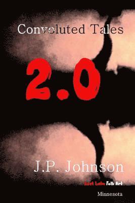 J. P. Johnson - Convoluted Tales 2.0, Häftad