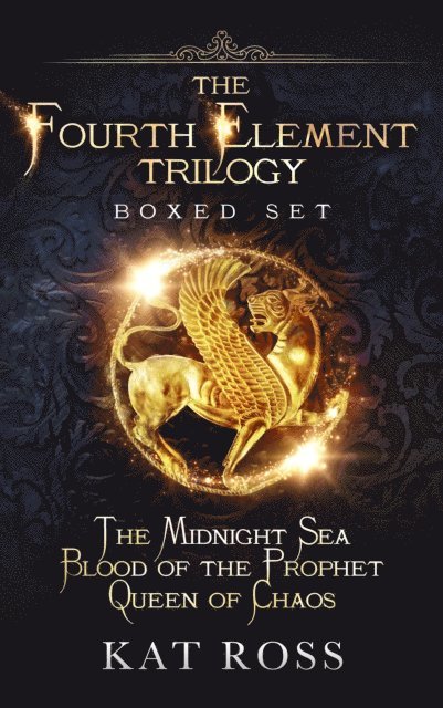 Kat Ross - Fourth Element Trilogy Boxed Set, E-bok