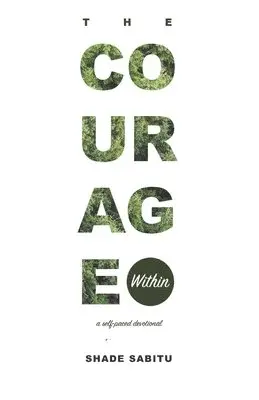 Shade Sabitu - The Courage Within, Häftad. Tillgänglighet: Lägg i varukorg