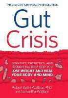 Gut Crisis av Robert Keith Wallace, Samantha Wallace