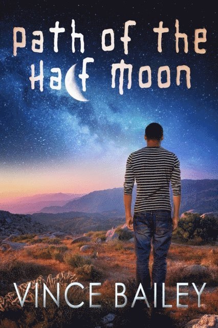 Vince Bailey - Path of the Half Moon, E-bok
