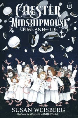Susan Weisberg - Chester Midshipmouse Time and Tide, Häftad