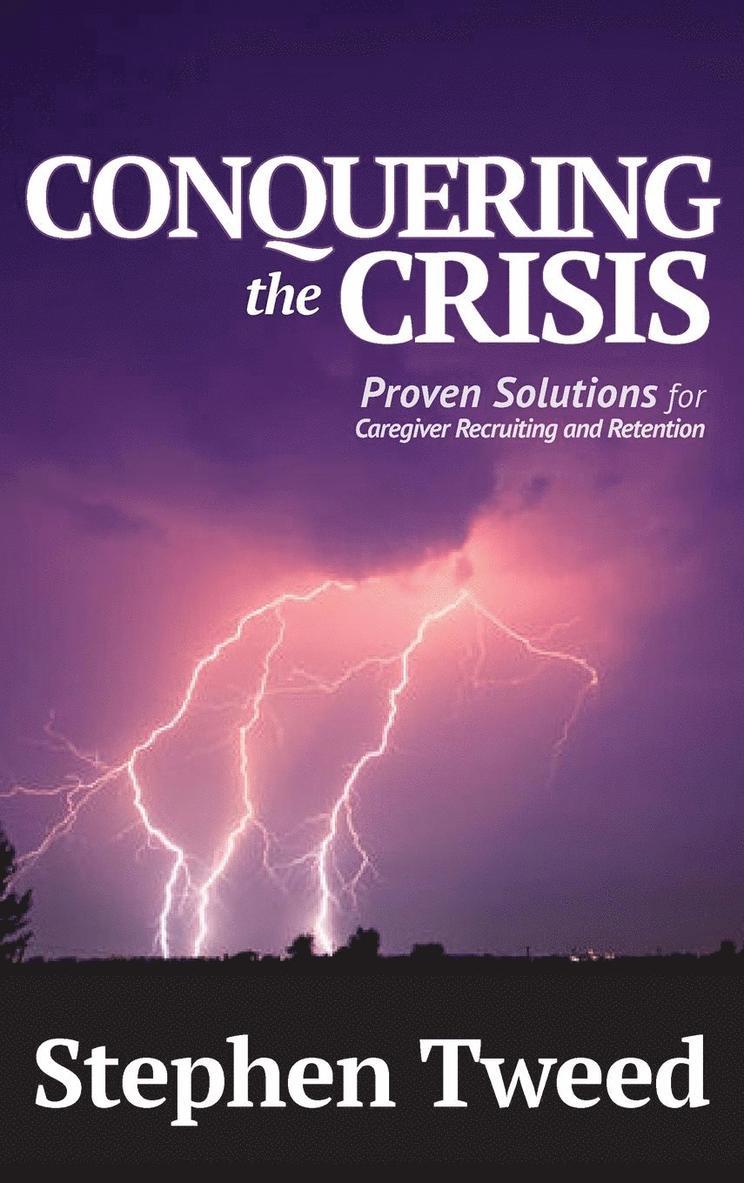 Stephen Tweed - Conquering the Crisis, Inbunden. Tillgänglighet: Lägg i varukorg