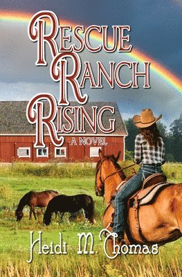 Heidi Thomas - Rescue Ranch Rising, Häftad