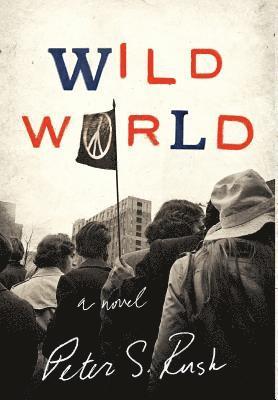 Peter S Rush - Wild World, Inbunden. Tillgänglighet: Lägg i varukorg