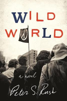 Peter S Rush - Wild World, Häftad. Tillgänglighet: Lägg i varukorg