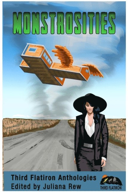 Third Flatiron Publishing - Monstrosities, E-bok