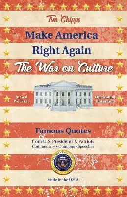 Timothy E. Chipps - Make America Right Again: The War on Culture, Häftad. Tillgänglighet: Lägg i varukorg
