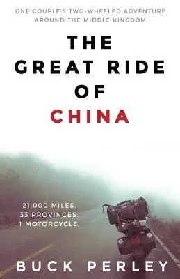 Buck Perley - Great Ride of China, Häftad. Tillgänglighet: Lägg i varukorg