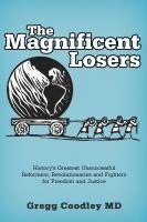 Gregg Coodley - Magnificent Losers, Häftad. Tillgänglighet: Lägg i varukorg