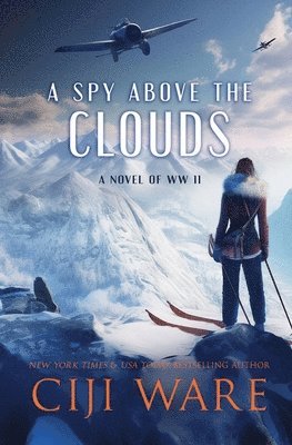 Ciji Ware - Spy Above the Clouds, Häftad
