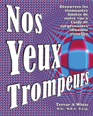 Trevor a White - Nos Yeux Trompeurs, Häftad. Tillgänglighet: Lägg i varukorg