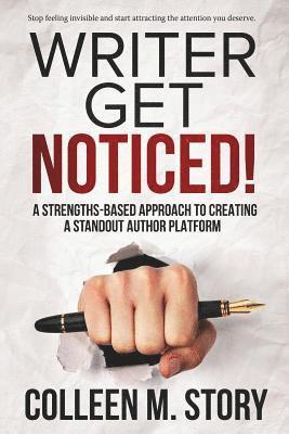 Colleen M Story - Writer Get Noticed!, Häftad