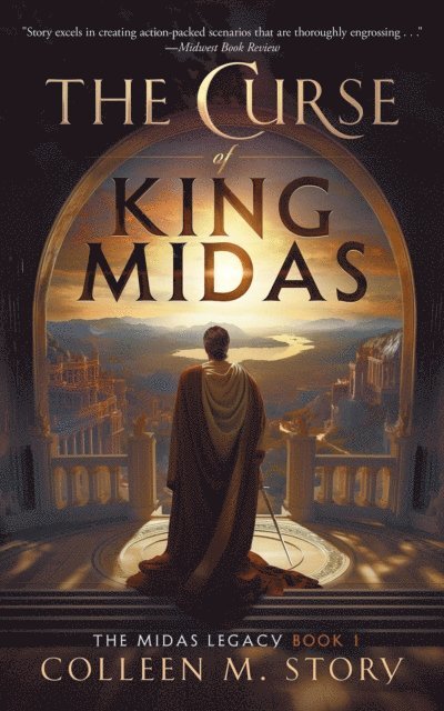 Colleen M. Story - Curse of King Midas, E-bok