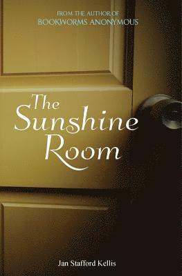 Jan Stafford Kellis - Sunshine Room, Häftad. Tillgänglighet: Lägg i varukorg