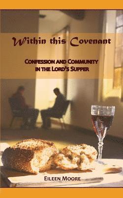 Eileen Moore - Within This Covenant, Häftad