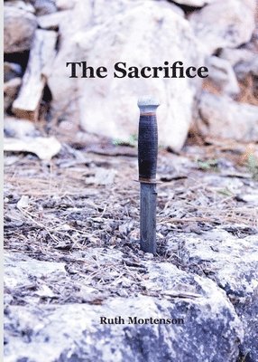 Ruth Mortenson - Sacrifice, Häftad