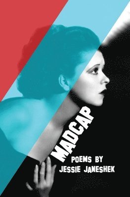 Jessie Janeshek - Madcap, Häftad. Tillgänglighet: Lägg i varukorg