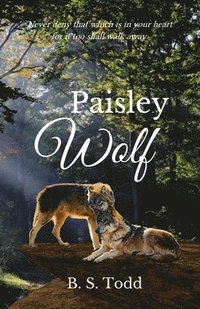 Paisley Wolf: A Cloverly Wolves Novel