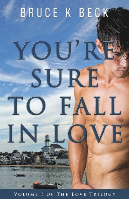Bruce K Beck - You're Sure to Fall in Love, E-bok. Tillgänglighet: Lägg i varukorg