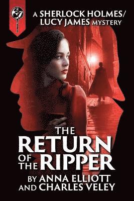 Anna Elliott, Charles Veley - Return of the Ripper, Häftad. Tillgänglighet: Lägg i varukorg