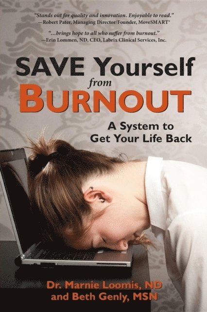 Beth Genly, Marnie Loomis - Save Yourself from Burnout, E-bok. Tillgänglighet: Lägg i varukorg