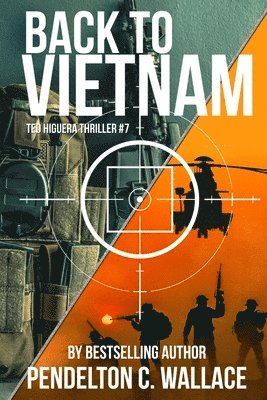 Pendelton C Wallace - Back to Vietnam, Häftad