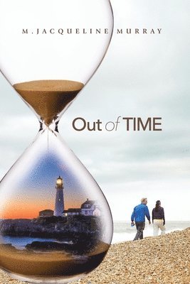 M Jacqueline Murray - Out of Time, Häftad. Tillgänglighet: Lägg i varukorg
