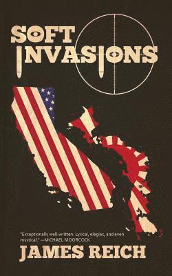 James Reich - Soft Invasions, Häftad