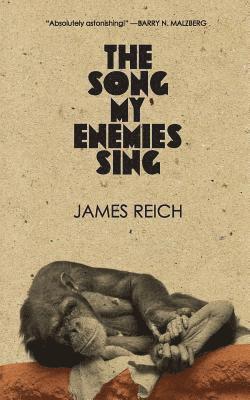 James Reich - Song My Enemies Sing, Häftad