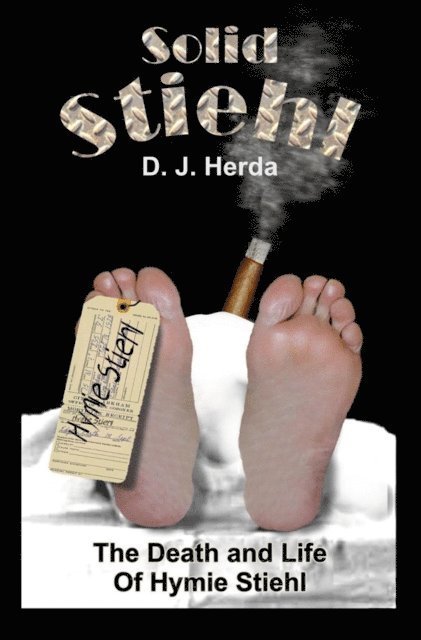 D. J. Herda - Solid Stiehl, E-bok