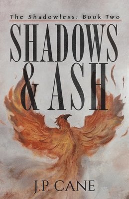 J P Cane - Shadows and Ash, Häftad