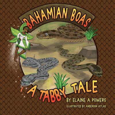 Elaine a Powers - Bahamian Boa, Häftad