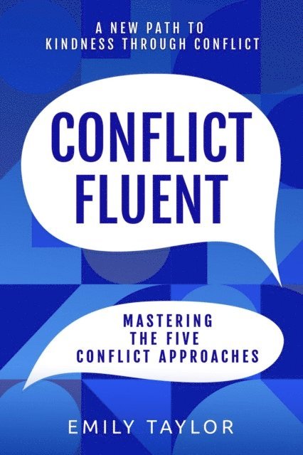 Emily Taylor - Conflict Fluent, E-bok