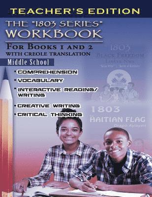 Berwick Augustin - 1803 Series Workbook Middle School (Teacher's Edition): For Books 1 and 2, Häftad