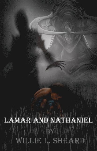 Willie L Sheard - Lamar and Nathaniel ie, E-bok