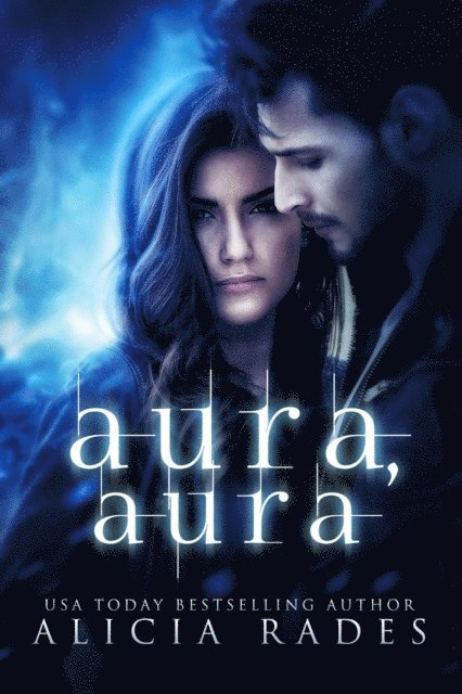Alicia Rades - Aura, Aura, E-bok