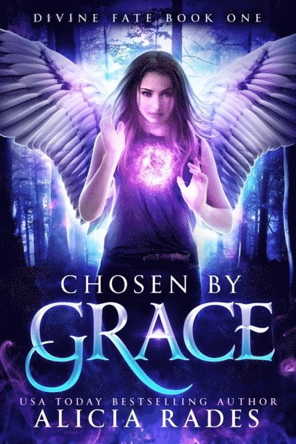 Alicia Rades - Chosen by Grace: Divine Fate Trilogy, E-bok