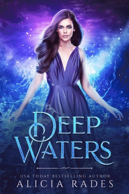 Alicia Rades - Deep Waters, E-bok