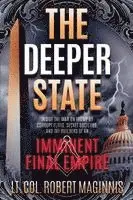 Lt Col Robert Maginnis - Deeper State, Häftad. Tillgänglighet: Lägg i varukorg