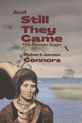 Robert James Connors - And Still They Came, Häftad. Tillgänglighet: Lägg i varukorg