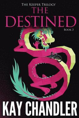 Kay Chandler - The Destined: Sequel to The Prey, Häftad
