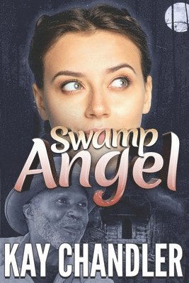 Kay Chandler - Swamp Angel, Häftad