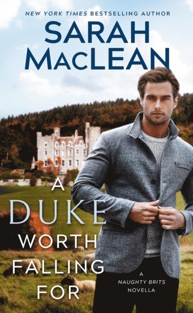 Sarah MacLean - Duke Worth Falling For: A Secret Duke Novella, E-bok