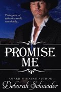 Promise Me: A Steamy Western Romance
