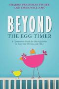 Beyond the Egg Timer: A Companion Guide for Having Babies