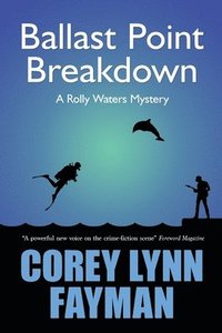 Ballast Point Breakdown: A Rolly Waters Mystery