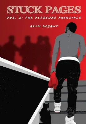 Akim Bryant - Stuck Pages: Vol. 2: The Pleasure Principle, Inbunden. Tillgänglighet: Lägg i varukorg