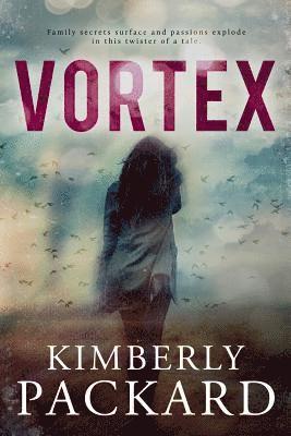 Kimberly Packard - Vortex, Häftad. Tillgänglighet: Lägg i varukorg