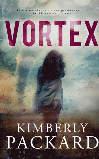 Kimberly Packard - Vortex, E-bok. Tillgänglighet: Lägg i varukorg